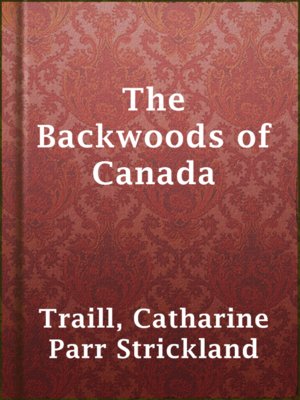 cover image of The Backwoods of Canada